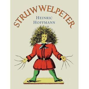 Struwwelpeter: English Translation -- Heinrich Hoffmann